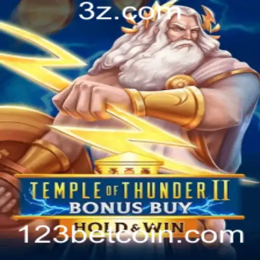 123bet - Descubra o Fascinante Jogo 'Temple of Thunder II Bonus Buy' na Plataforma 123bet